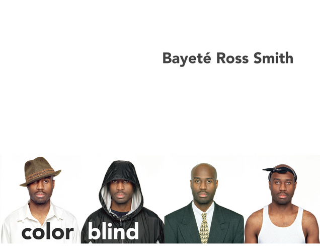 click book cover to order a copy of "Bayeté Ross Smith COLOR BLIND"